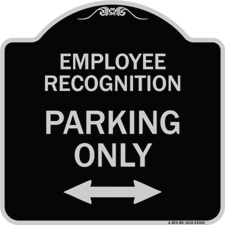 Signmission Employee Recognition Parking Only Heavy-Gauge Aluminum Architectural Sign, 18" x 18", BS-1818-24100 A-DES-BS-1818-24100
